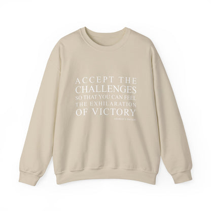 Accept the challenges Sweatshirt
