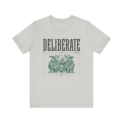 Deliberate T-Shirt