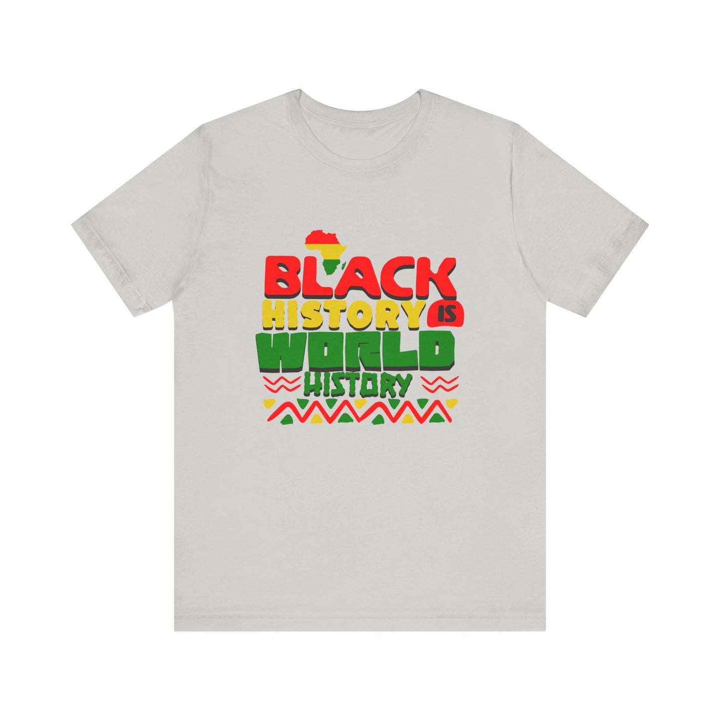 Black History is World History T-Shirt