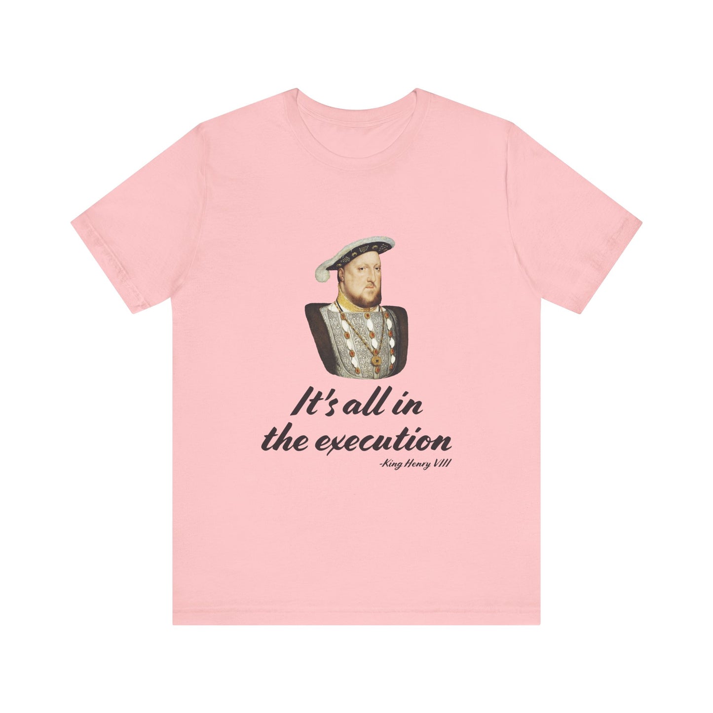 Henry Vlll execution T-Shirt