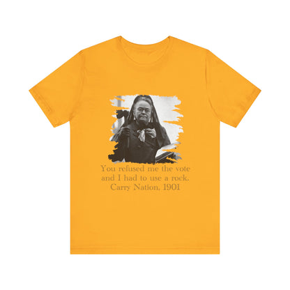 Carry Nation T-Shirt