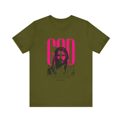 Blessed are all who Fear The Lord T-Shirt