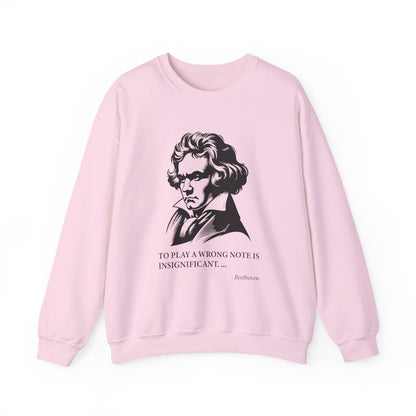 To play a wrong note is insignificant Sweatshirt