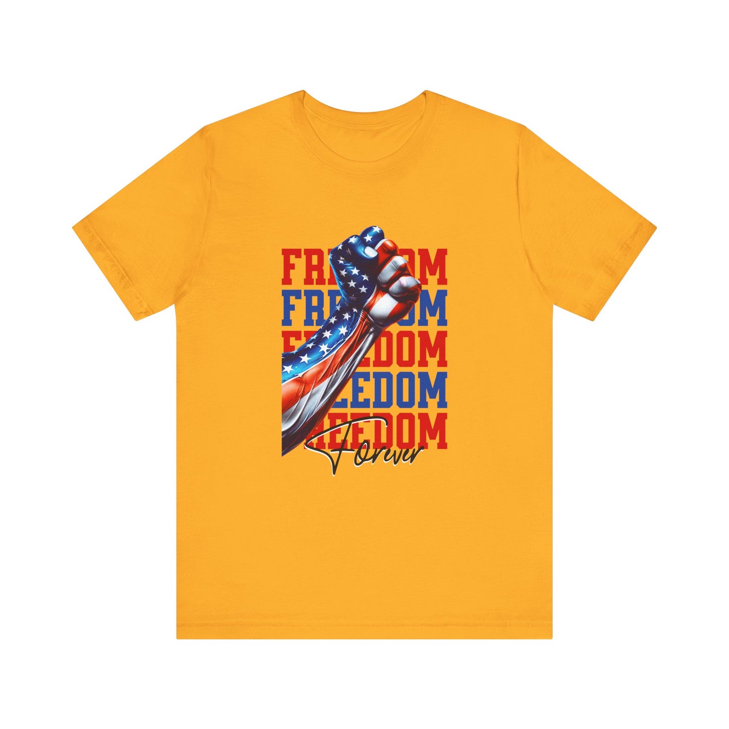 Freedom Forever T-Shirt