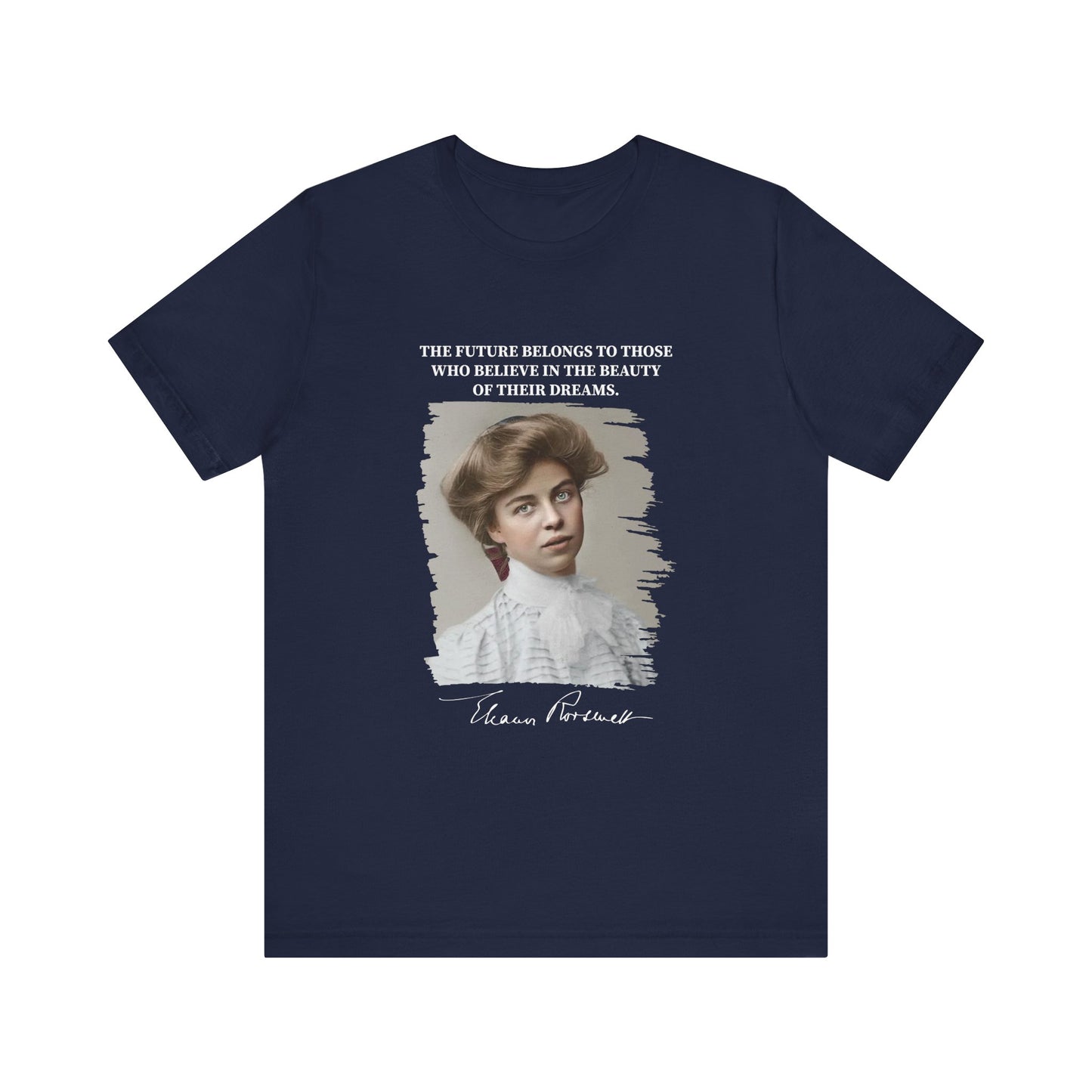 Eleanor Roosevelt T-Shirt