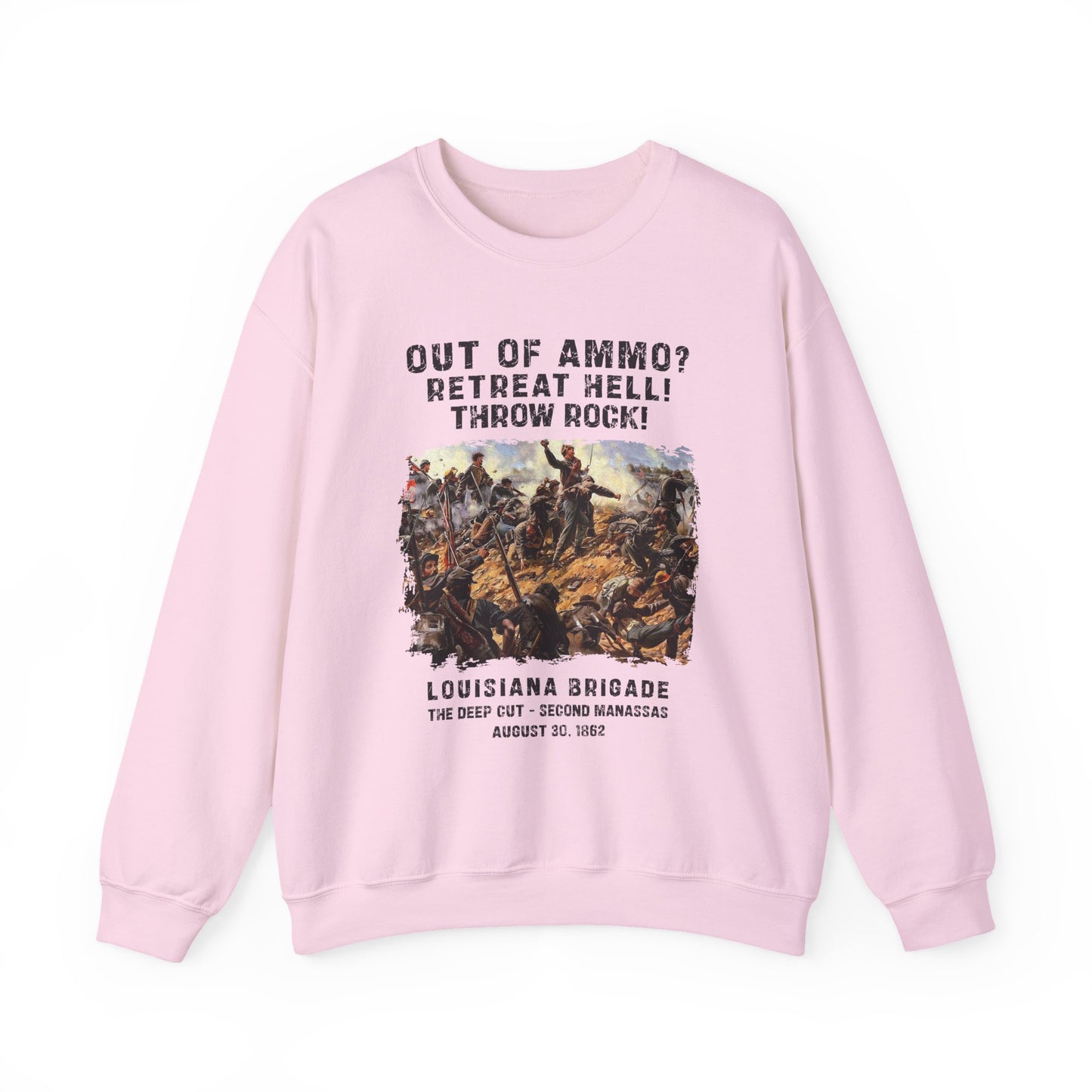 Out Of Ammo Throw Rocks Sweatshirt