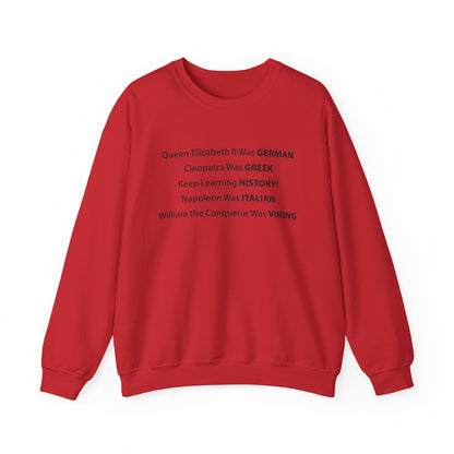 Keep Learning History Sweatshirts