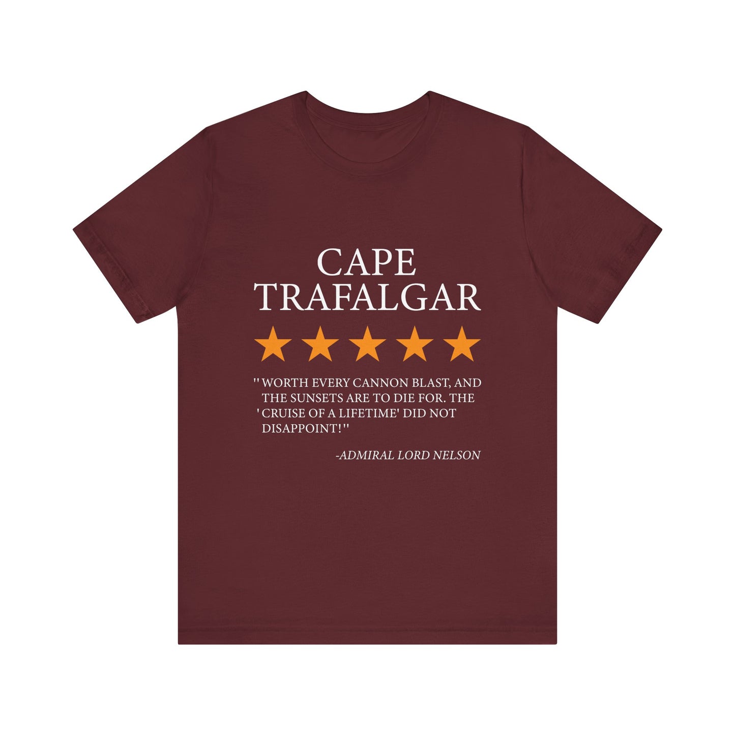 Cape Trafalgar Review by Lord Nelson T-Shirt