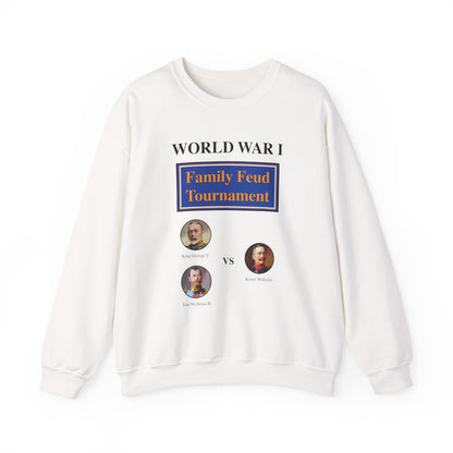 WW1 Family Feud Tournament Sweatshirt