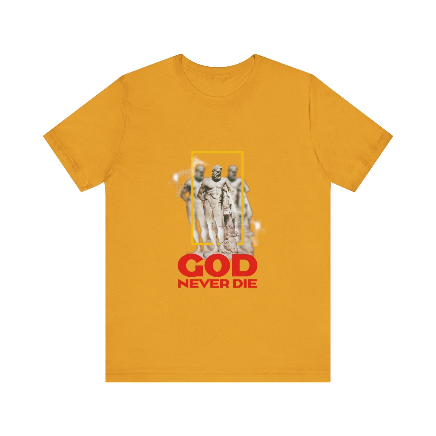 God never die T-Shirt