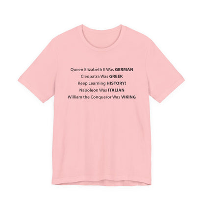 Keep Learning History T-Shirt