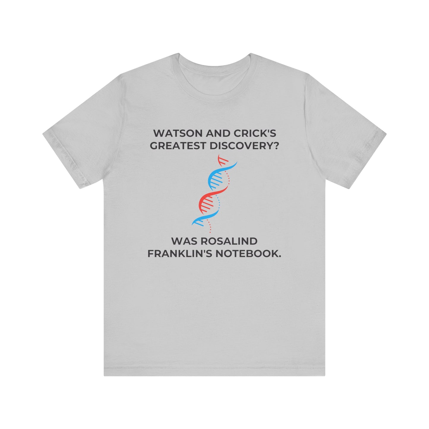 Watson and Crick T-Shirt