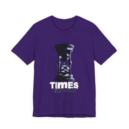 Times Will Be Gone T-Shirt
