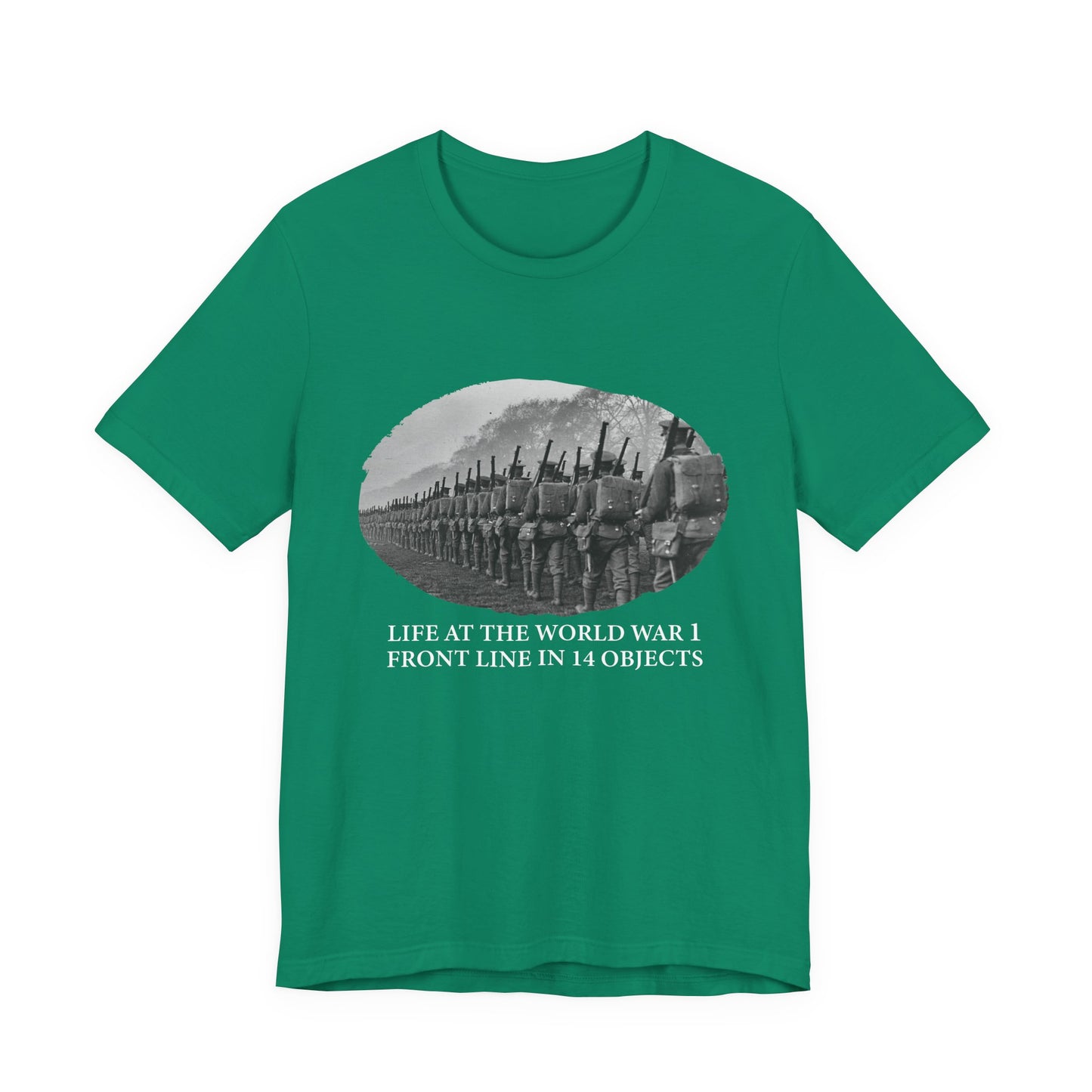 Life At The Front In 14 Objects T-Shirt