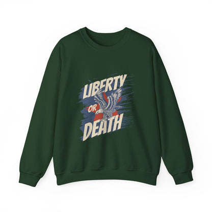 Liberty or Death Sweatshirts