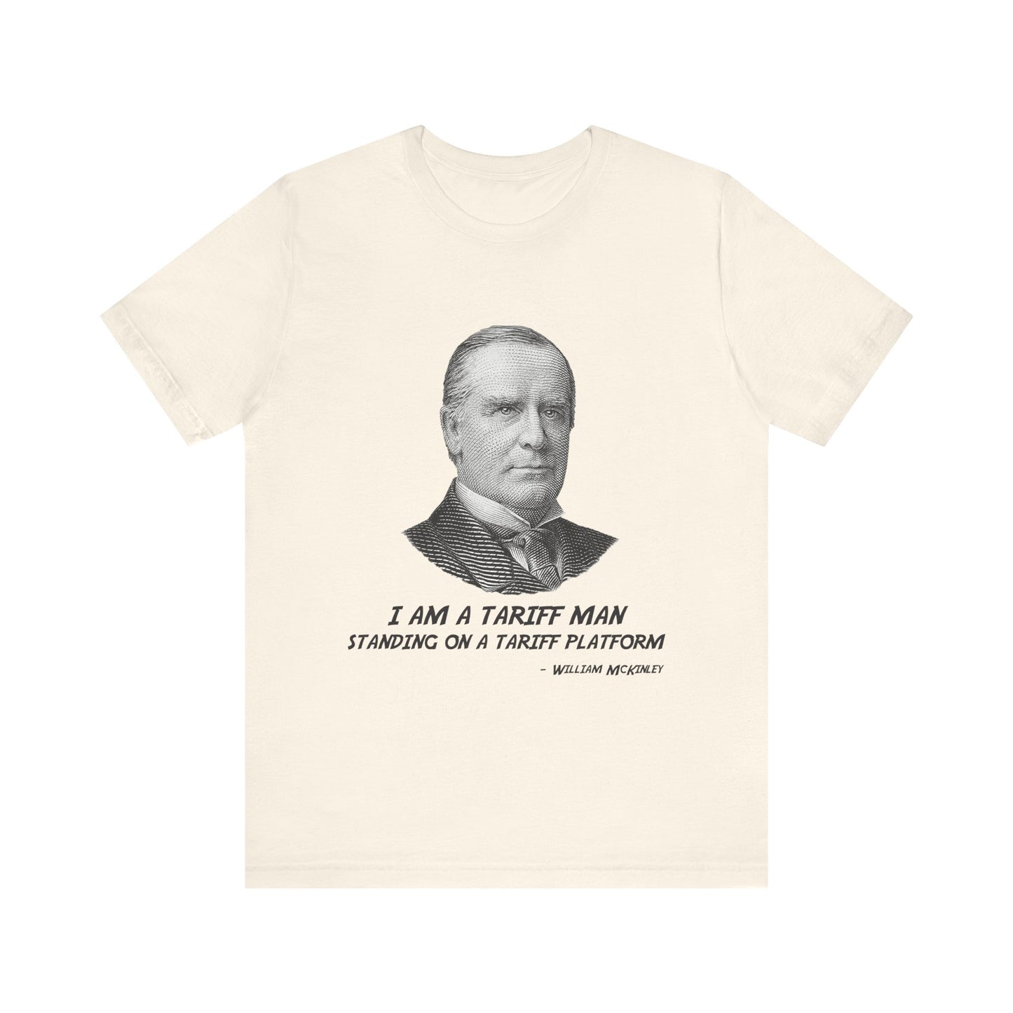 I am a tariff man T-Shirt