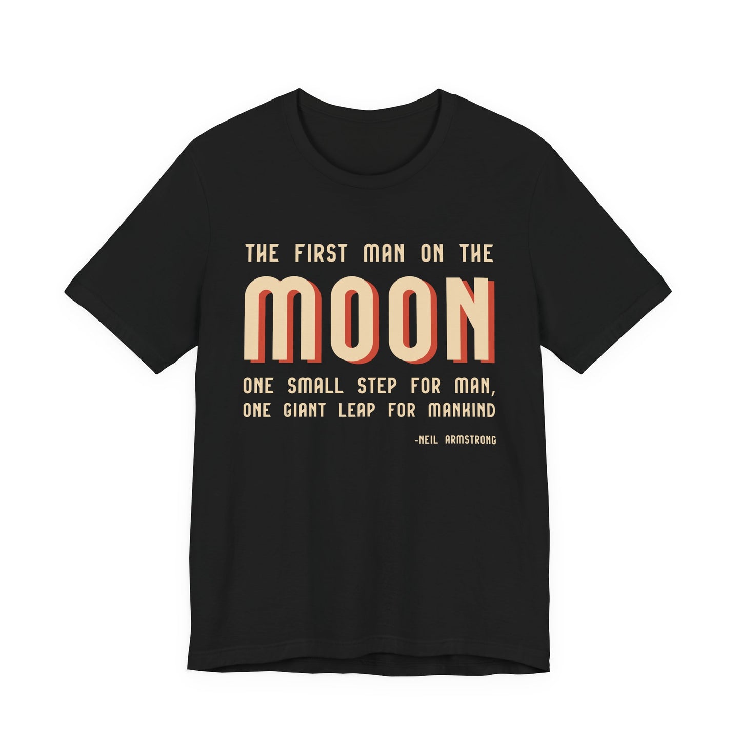 The first man on the moon, Neil Armstrong T-Shirt