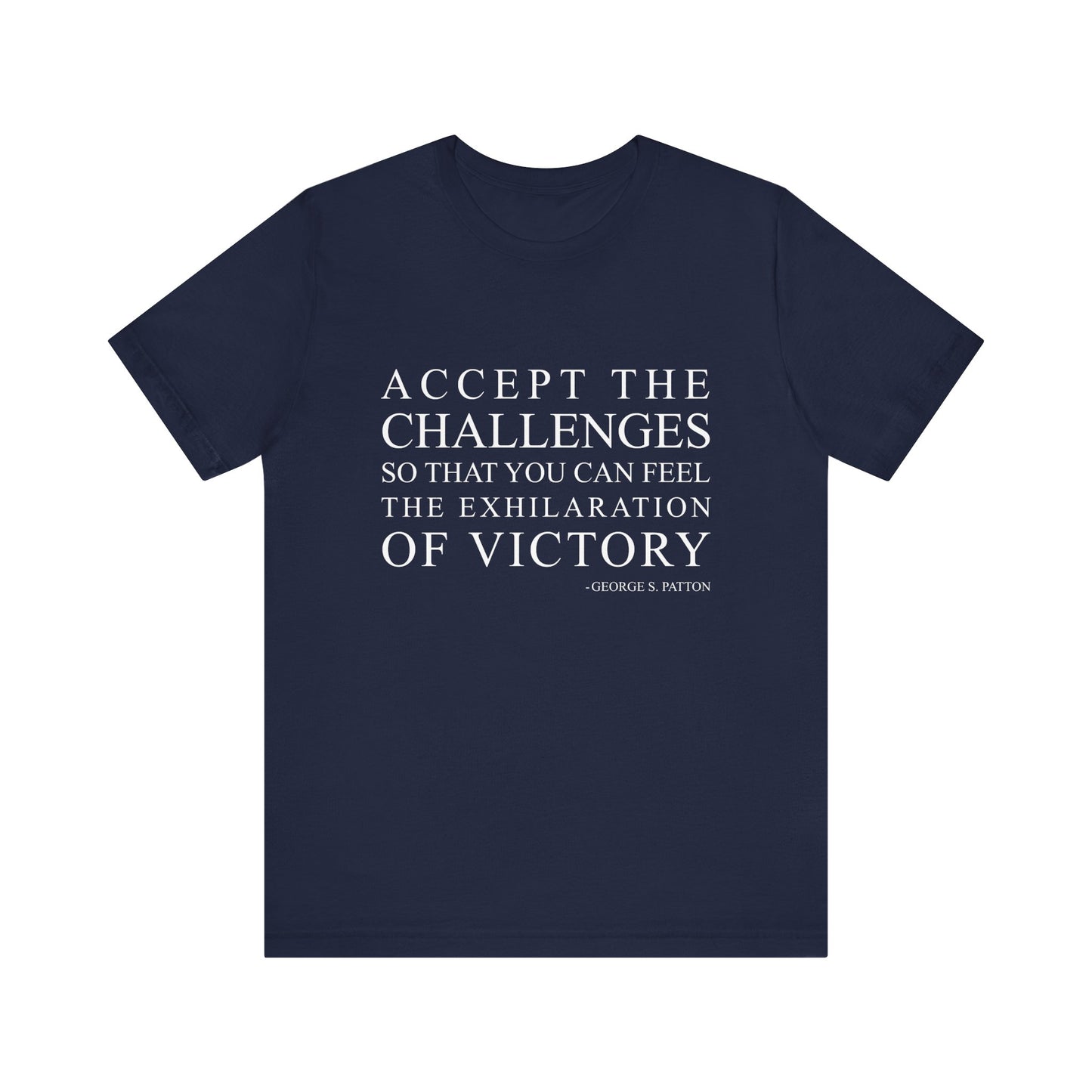Accept the challenges T-Shirt