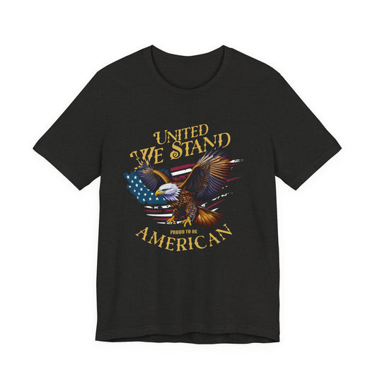 United We Stand T-Shirt