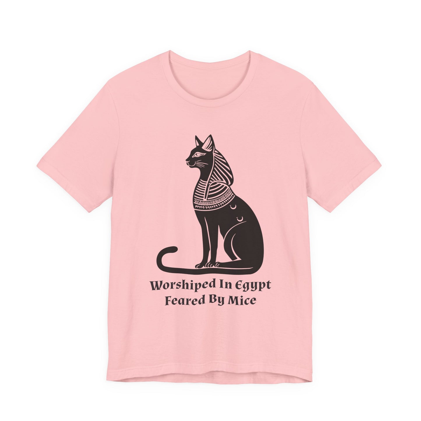 Worshiped in Egypt, Feared by Mice T-Shirt