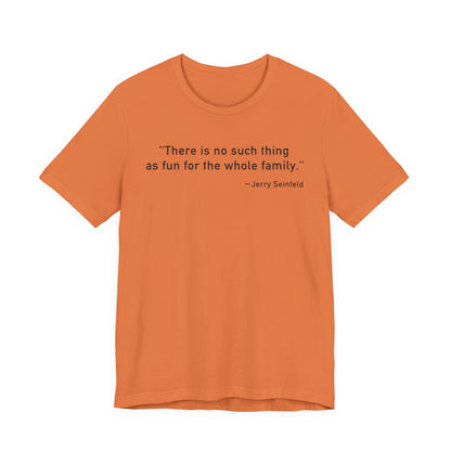 There is no such thing T-Shirt