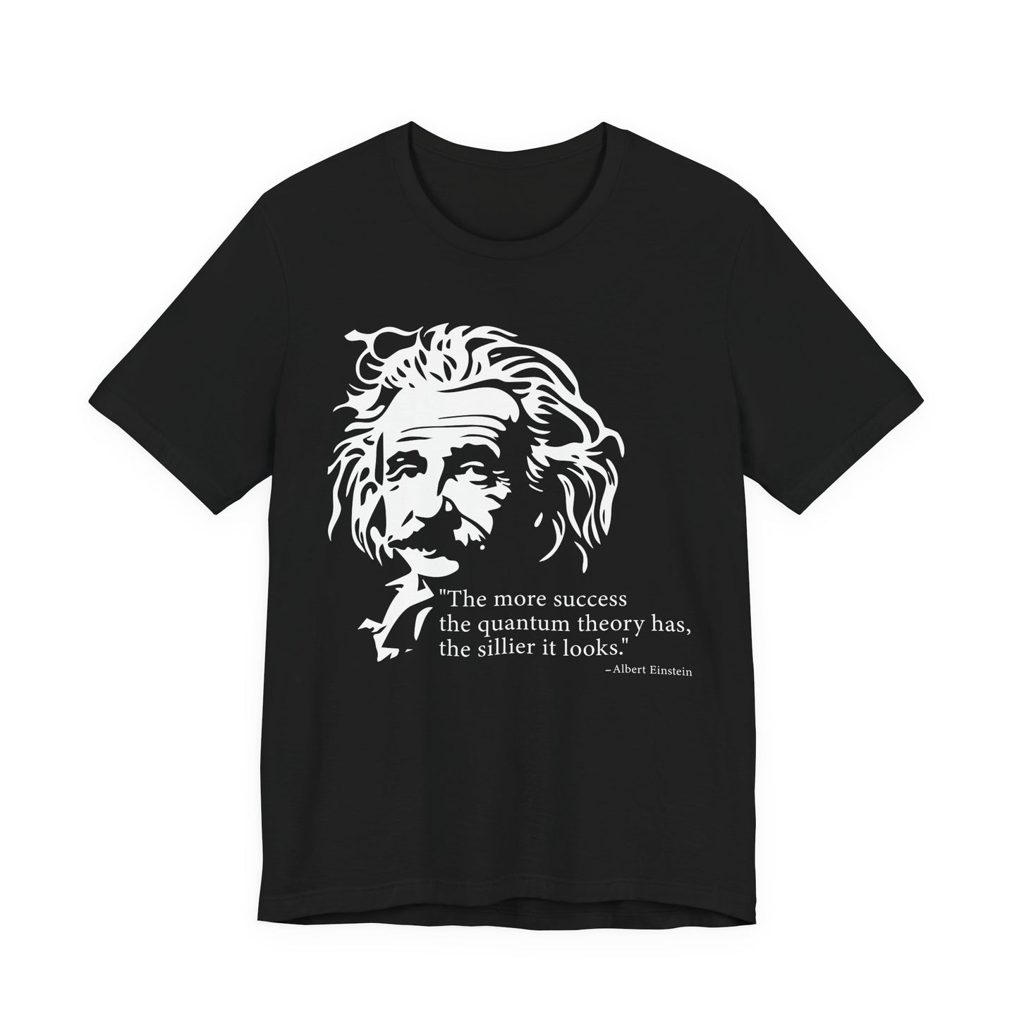 The more success the quantum theory T-Shirt