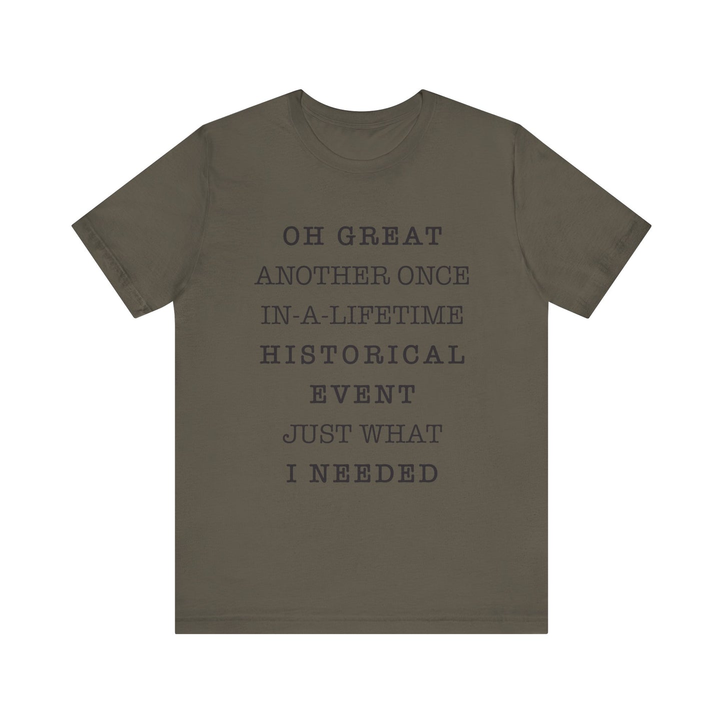 Historical event T-Shirt