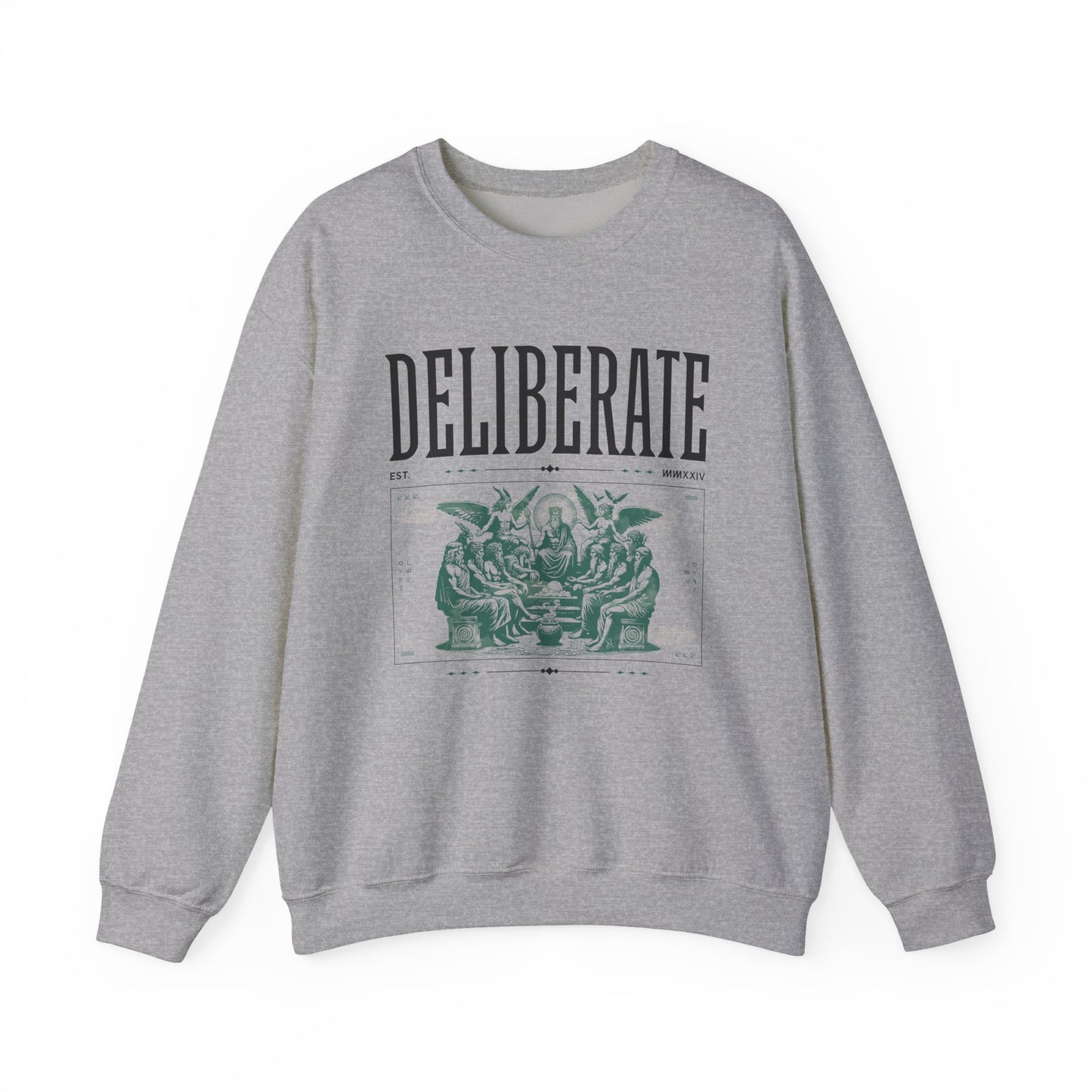Deliberate Sweatshirts