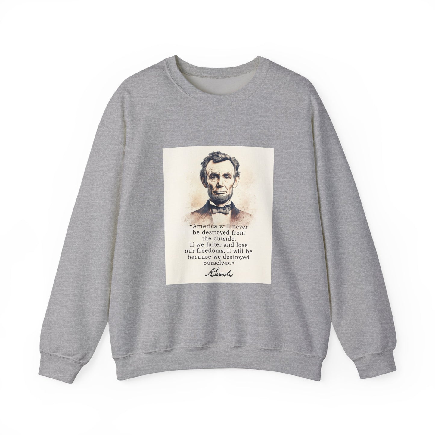 Destroyed Ourselves Lincoln Sweatshirts