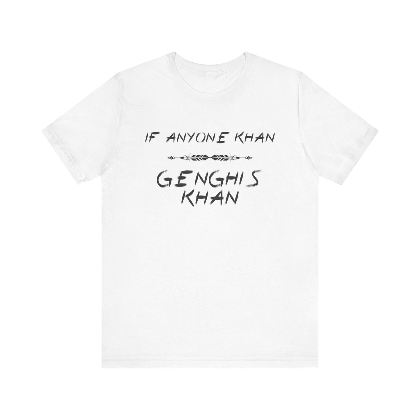 If Anyone Khan T-Shirt