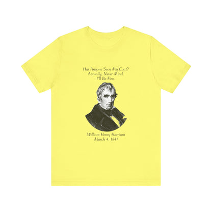 Has anyone seen my coat T-Shirt