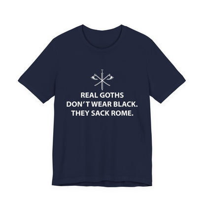 Real Goths Sack Rome T-Shirt