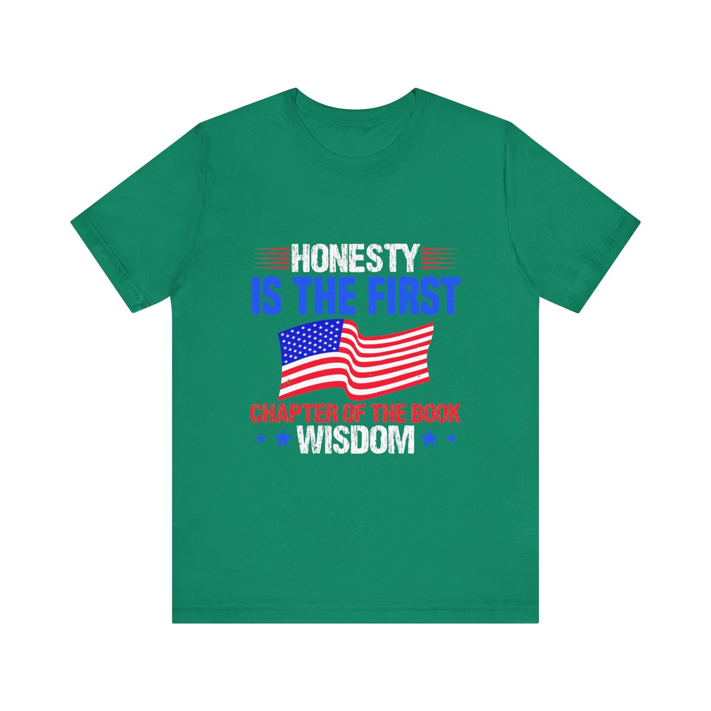 Honesty is the first chapter of the book wisdom T-Shirt