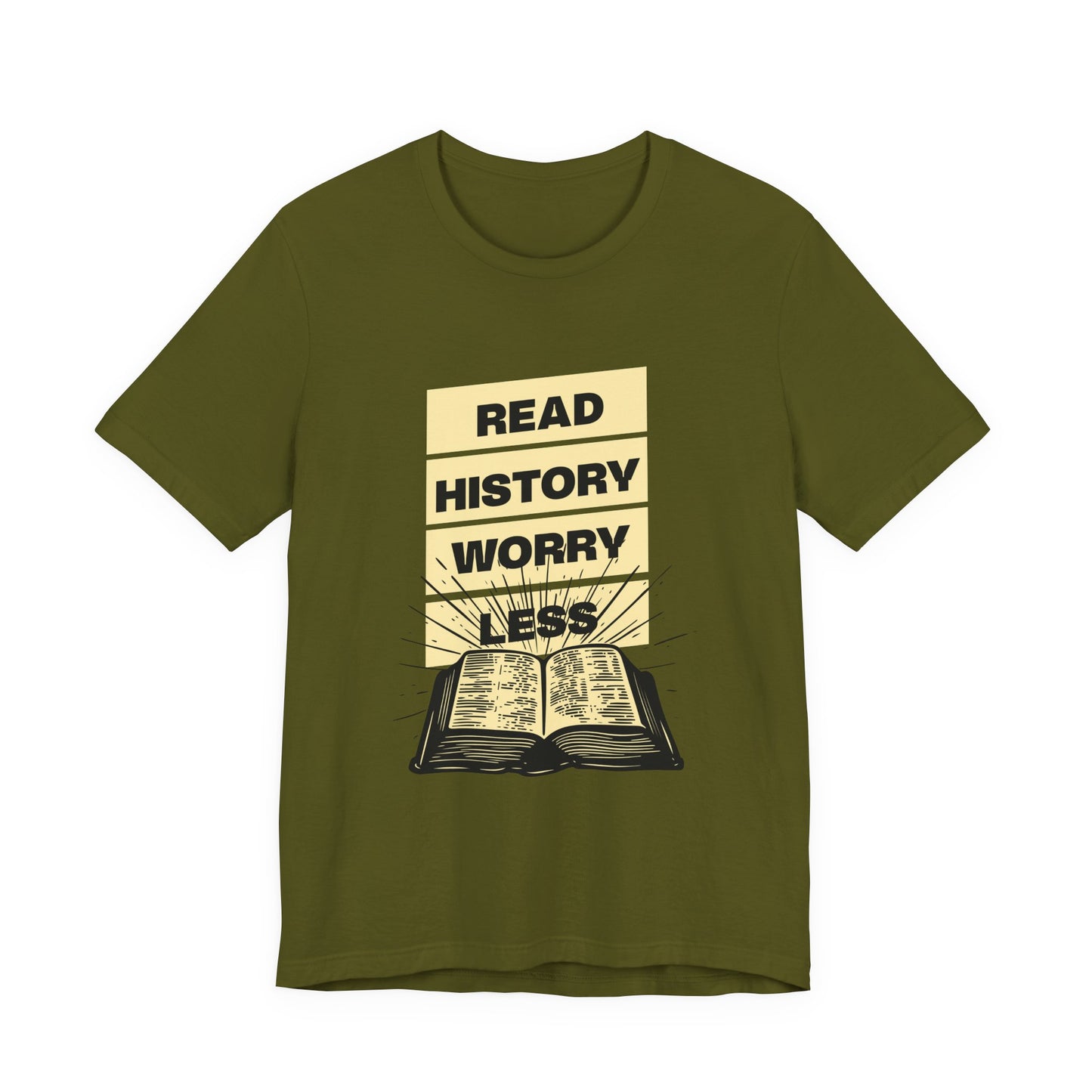 Read history worry less T-Shirt