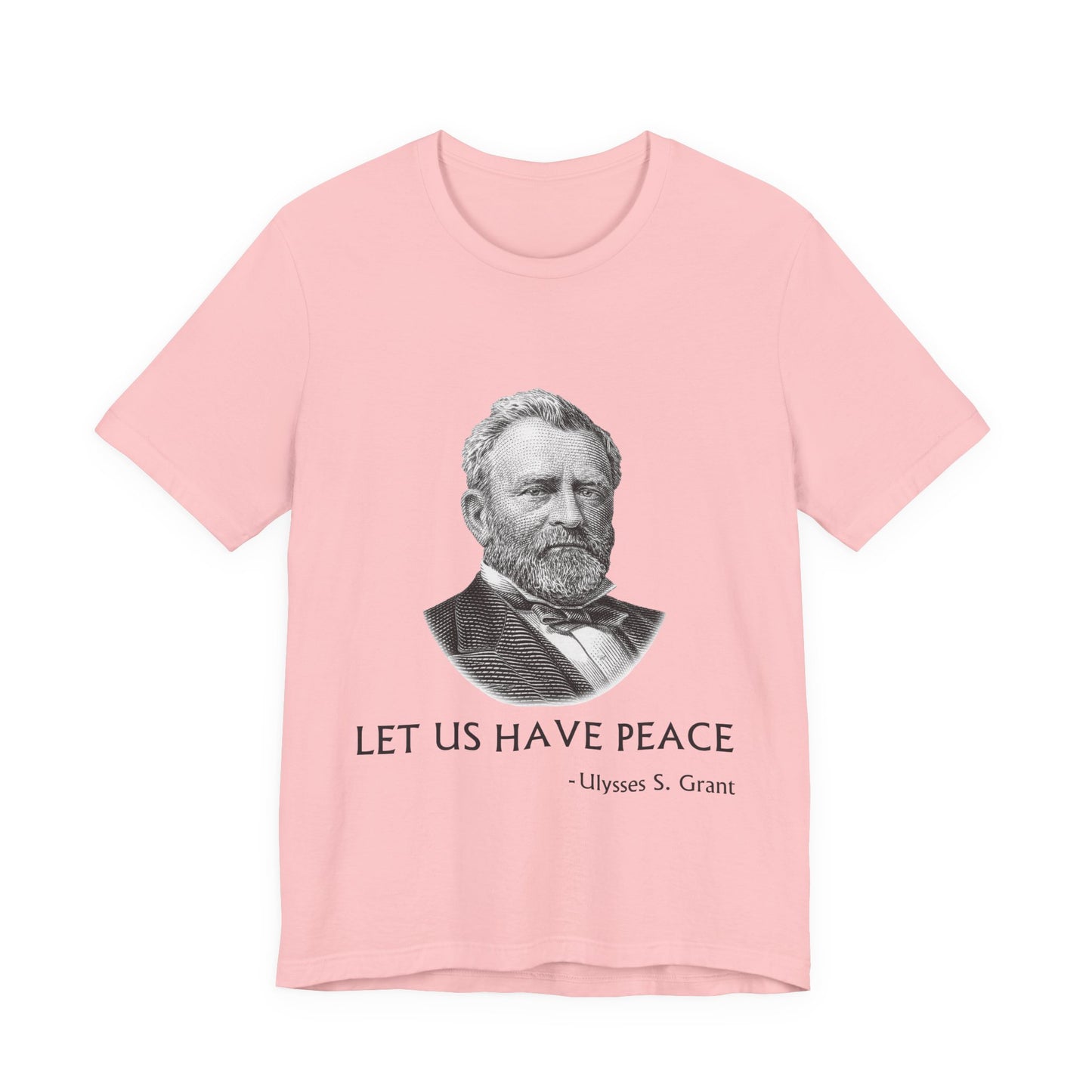 Let us have peace T-Shirt