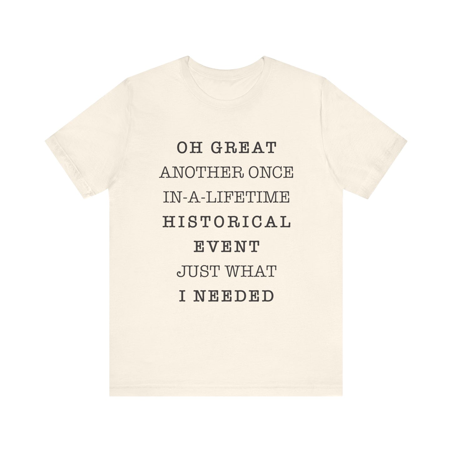 Historical event T-Shirt