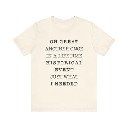 Historical event T-Shirt