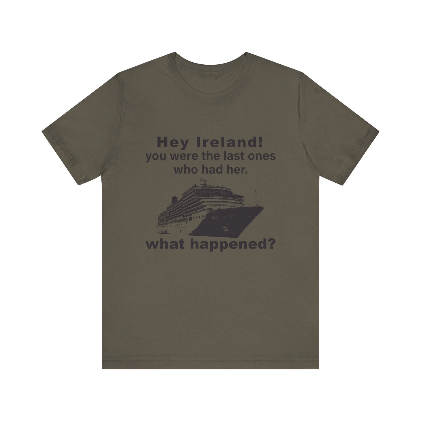 Ireland What Happened T-Shirt