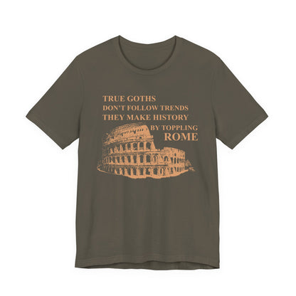 True Goths T-Shirt