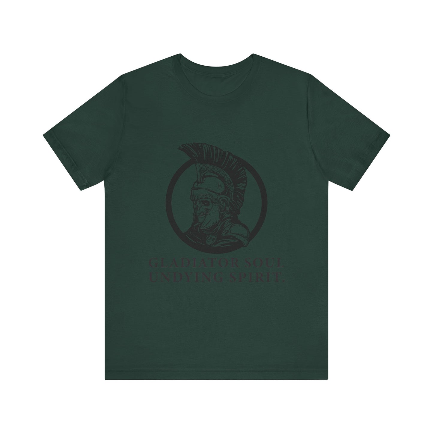 Gladiator soul undying spirit T-Shirt