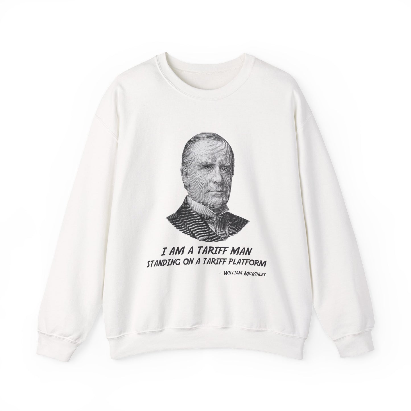 I am a tariff man Sweatshirt