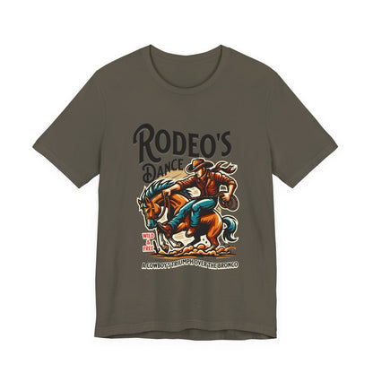 Rodeo's Dance, a Cowboy's Triump Over The Bronco T-Shirt