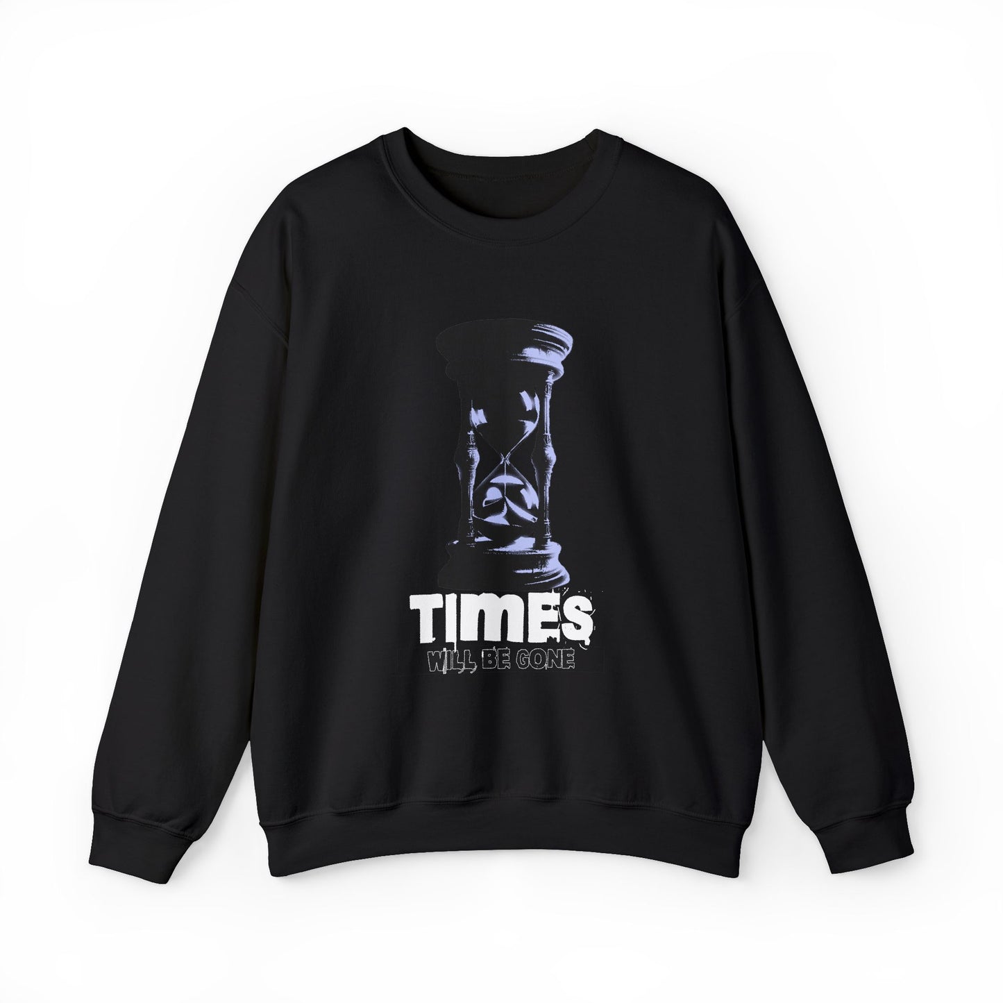 Times Will Be Gone Sweatshirt