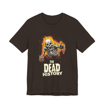 The dead history T-Shirt
