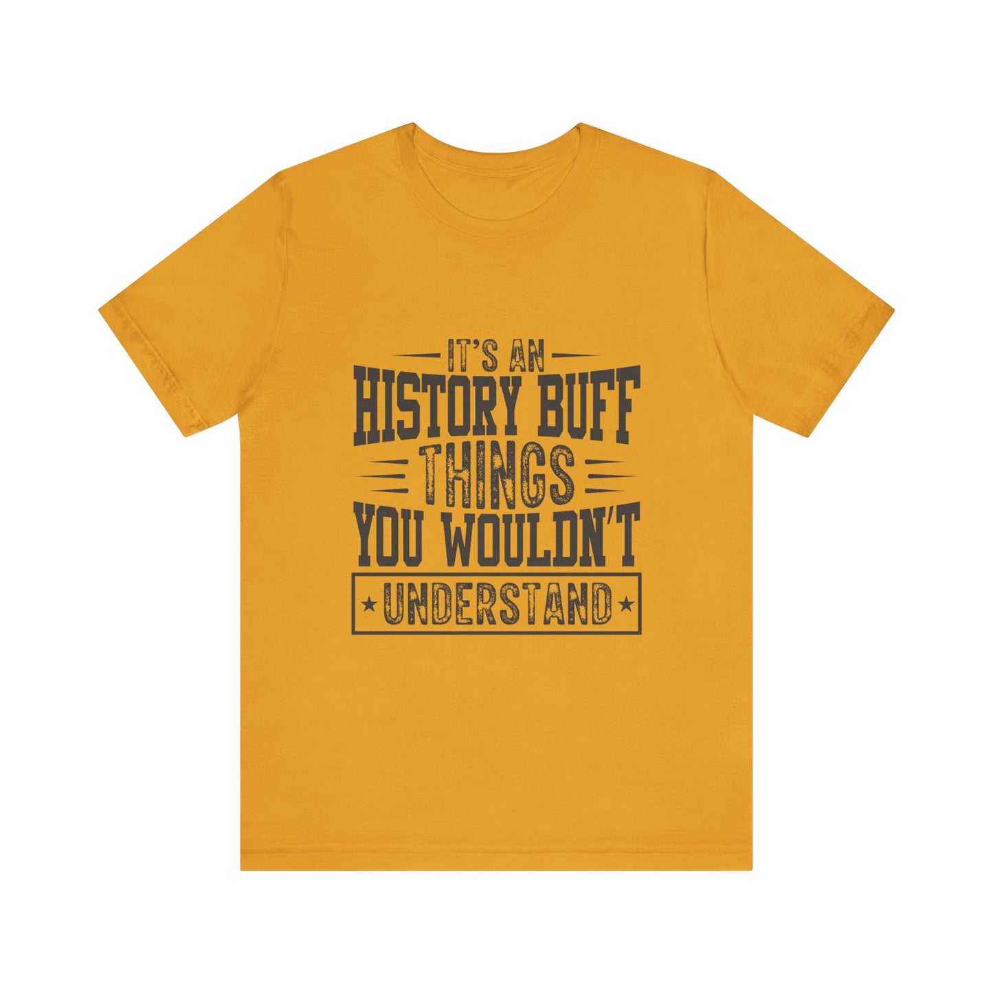 History buff T-Shirt