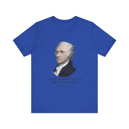 First duty of society is justice T-Shirt