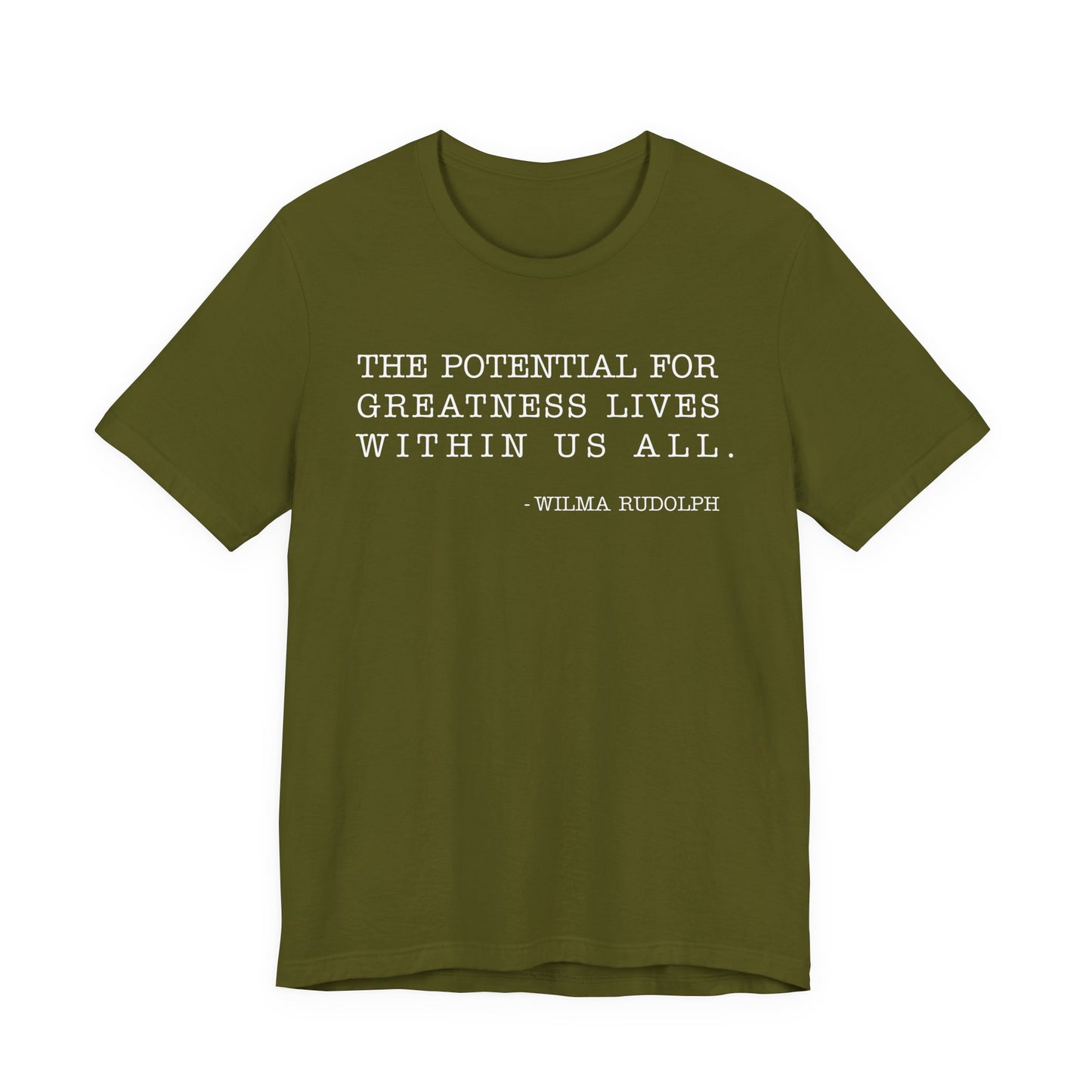 The potential for greatness lives within us all T-Shirt