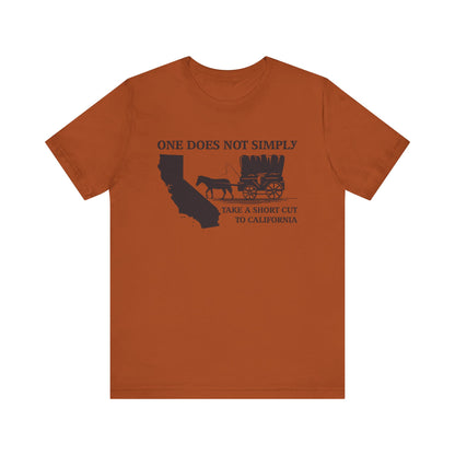 Shortcut to California T-Shirt