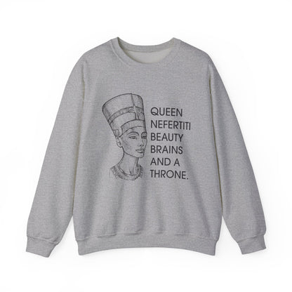 Queen Nefertiti Beauty, Brains, and a Throne Sweatshirt