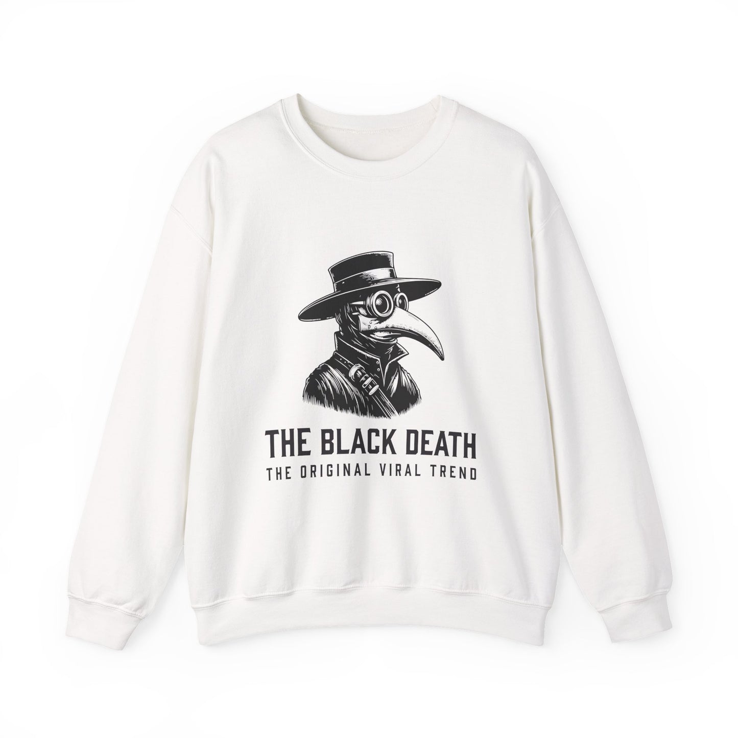 Black Death Going Viral Sweatshirt